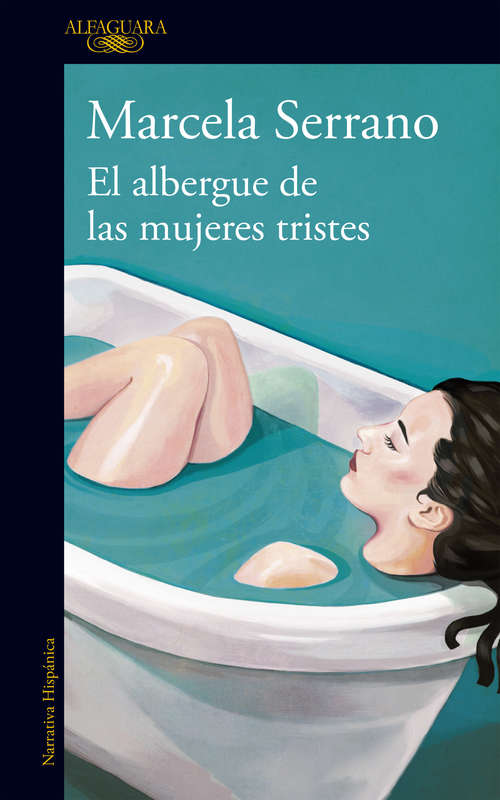 Book cover of El albergue de las mujeres tristes: Una radiografía del amor y el desamor