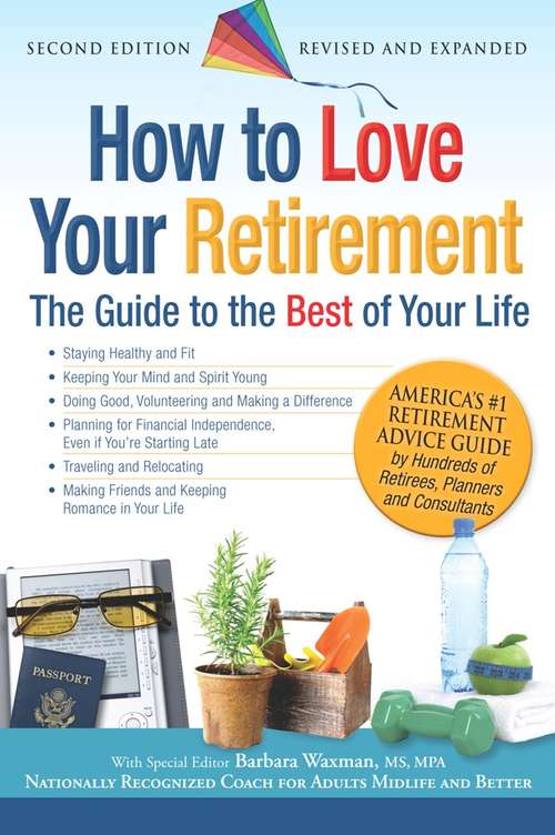 How to Love Your Retirement
