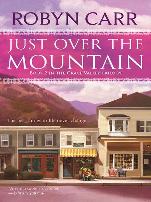 Book cover of Just Over the Mountain (Grace Valley #2)