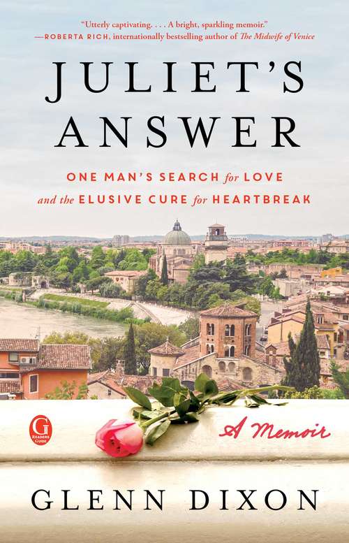 Book cover of Juliet's Answer: One Man's Search for Love and the Elusive Cure for Heartbreak
