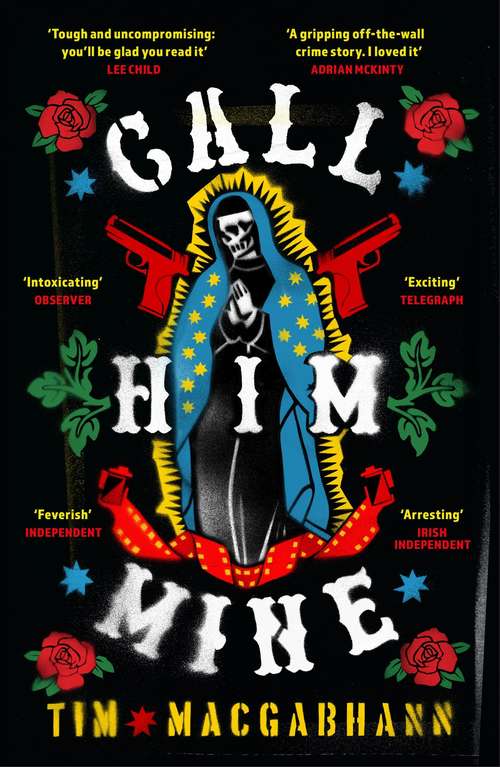 Book cover of Call Him Mine: A Telegraph Thriller of the Year