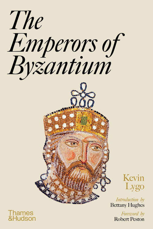 Book cover of The Emperors of Byzantium