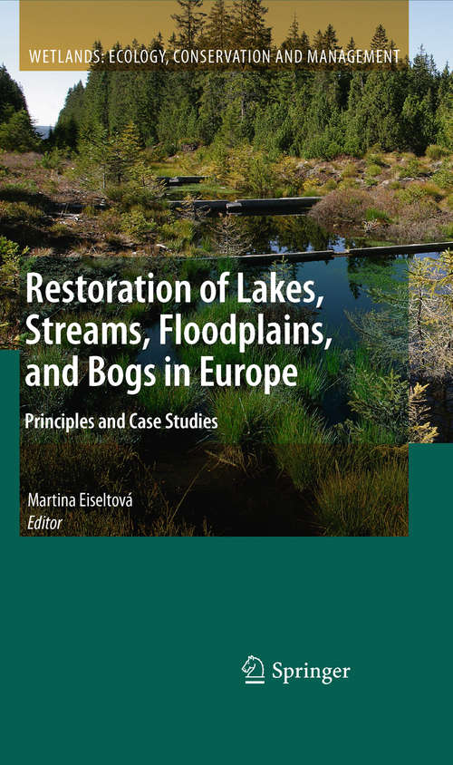 Book cover of Restoration of Lakes, Streams, Floodplains, and Bogs in Europe