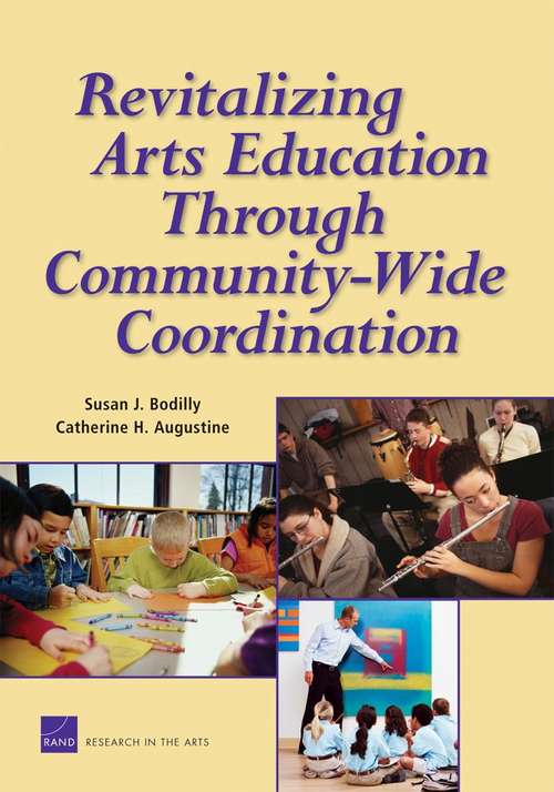 Revitalizing Arts Education Through Community-Wide Coordination