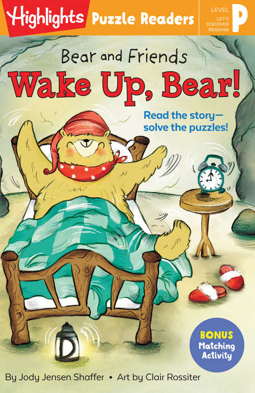 Book cover of Bear and Friends: Wake Up, Bear! (Highlights Puzzle Readers)