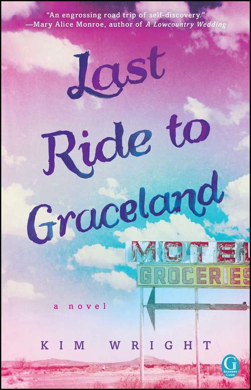Book cover of Last Ride to Graceland