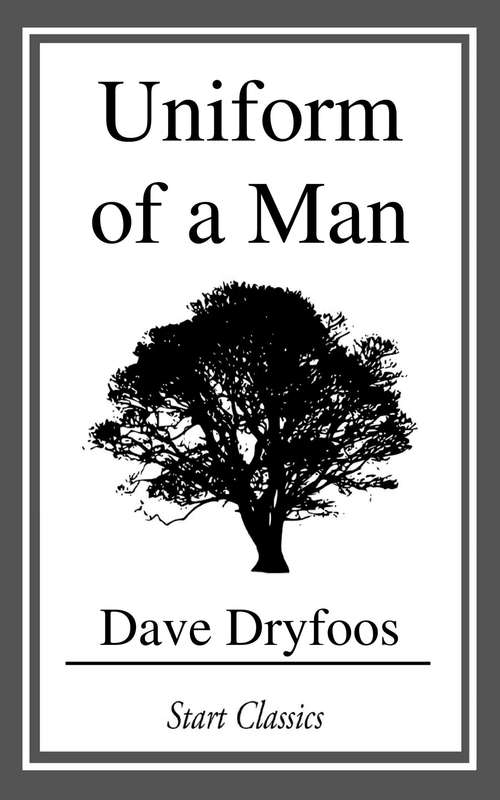 Book cover of Uniform of a Man