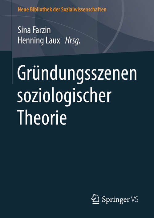 Book cover of Gründungsszenen soziologischer Theorie