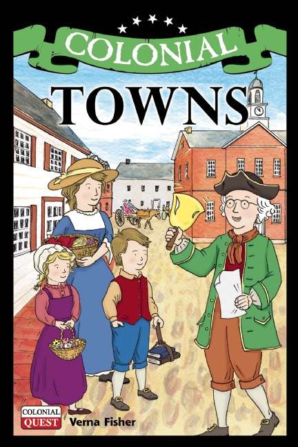 Book cover of Colonial Quest: Colonial Towns