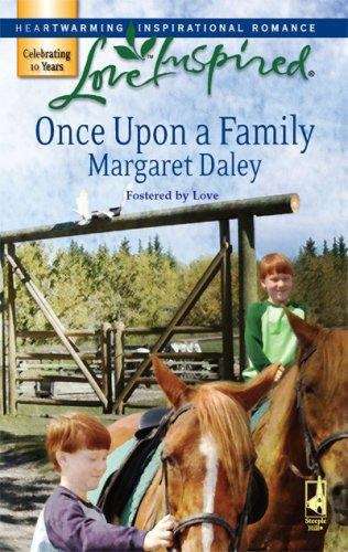 Book cover of Once Upon a Family (Fostered By Love Series #1) (Love Inspired #339)