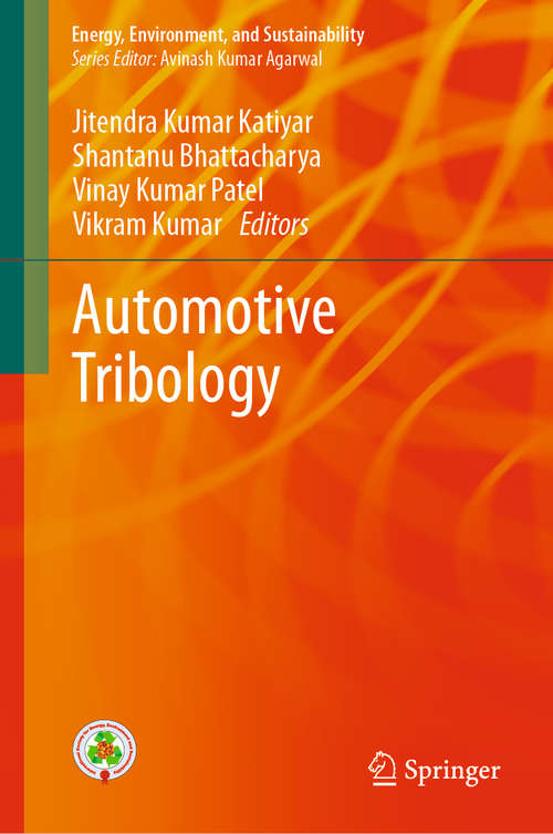 Automotive Tribology (Energy, Environment, and Sustainability)