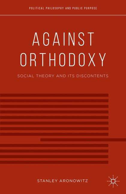 Book cover of Against Orthodoxy