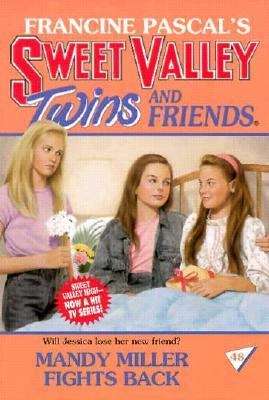 Book cover of Mandy Miller Fights Back (Sweet Valley Twins #48)