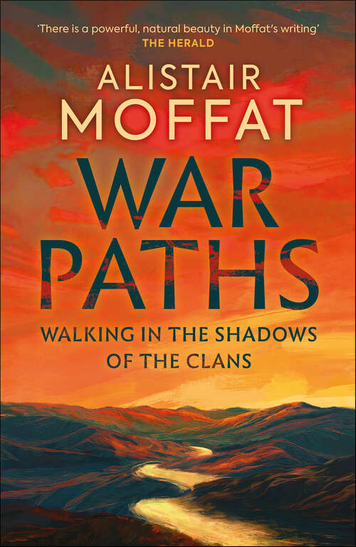 Book cover of War Paths: Walking in the Shadows of the Clans