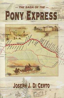 Book cover of The Saga of the Pony Express
