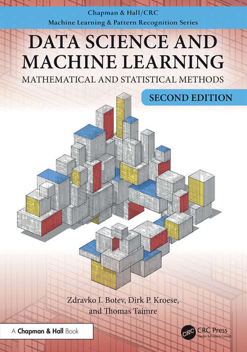 Book cover of Data Science and Machine Learning: Mathematical and Statistical Methods, Second Edition (2) (Chapman & Hall/CRC Machine Learning & Pattern Recognition)