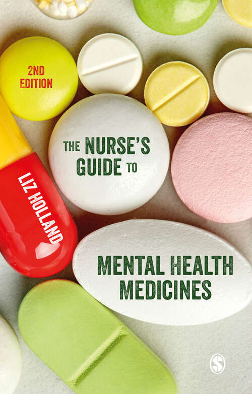 The Nurse′s Guide to Mental Health Medicines