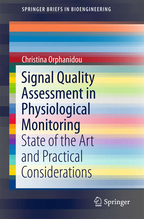 Book cover of Signal Quality Assessment in Physiological Monitoring