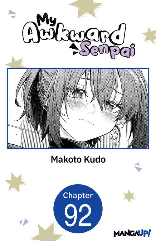 Book cover of My Awkward Senpai #092 (My Awkward Senpai CHAPTER SERIALS)