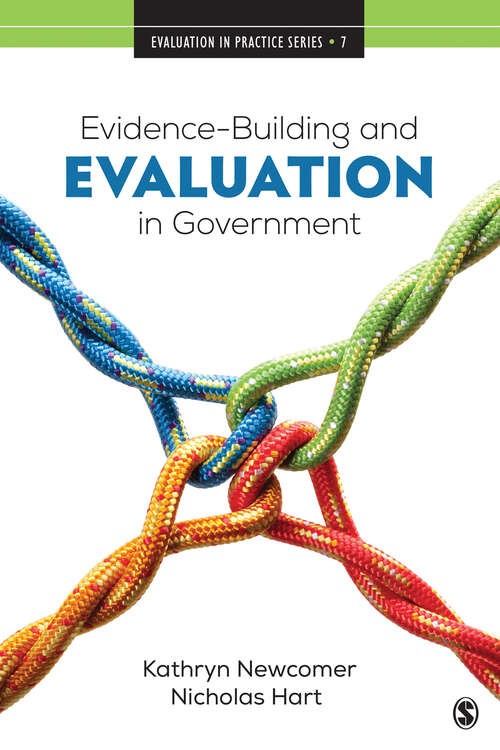 Book cover of Evidence-Building and Evaluation in Government (Evaluation in Practice Series)