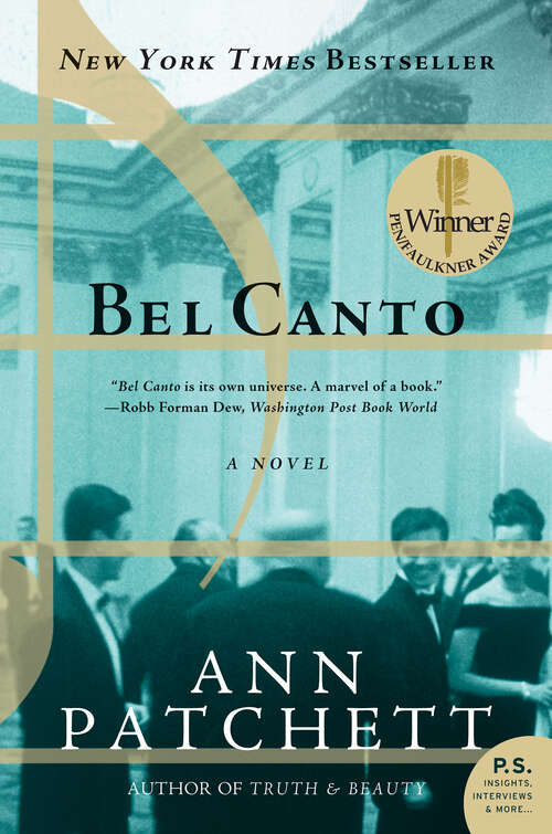 Bel Canto: A Novel (The Perennial Collection)