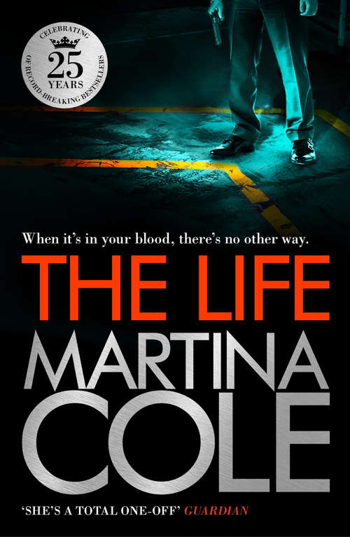 Book cover of The Life: A dark suspense thriller of crime and corruption