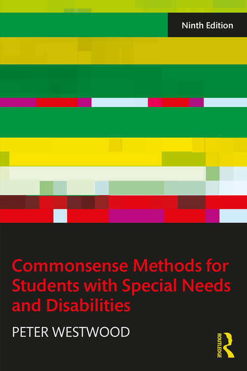 Book cover of Commonsense Methods for Students with Special Needs and Disabilities (9)
