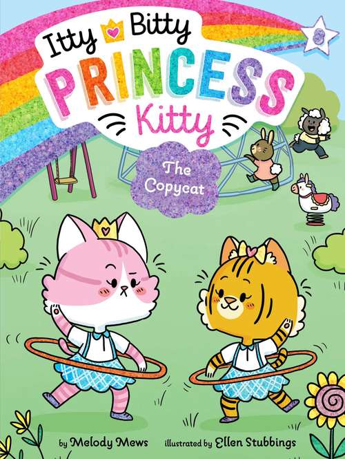 Book cover of The Copycat (Itty Bitty Princess Kitty #8)