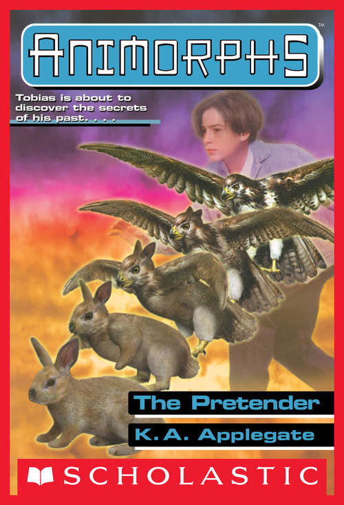 Book cover of The Pretender (Animorphs #23)