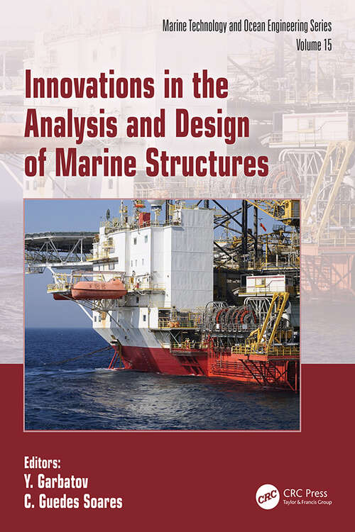 Book cover of Innovations in the Analysis and Design of Marine Structures (1) (Proceedings in Marine Technology and Ocean Engineering)
