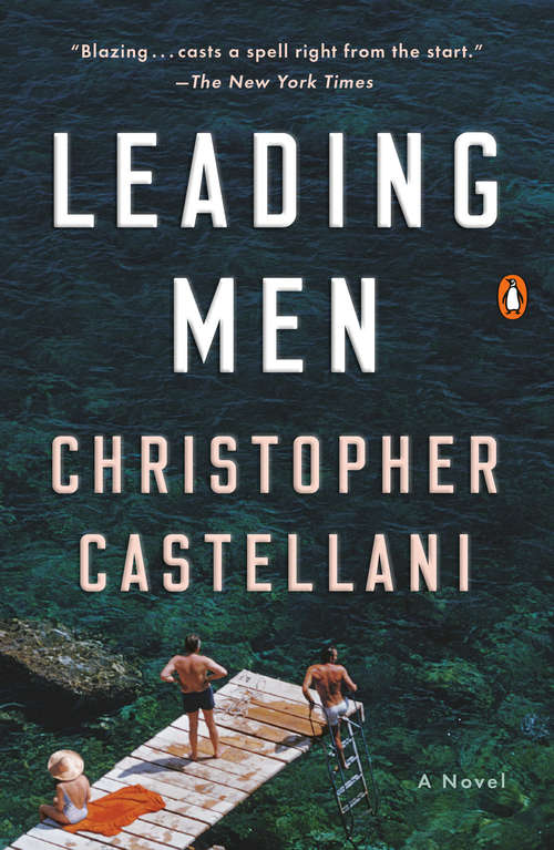 Book cover of Leading Men: A Novel