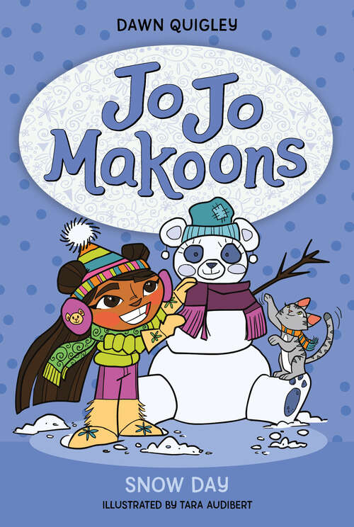 Book cover of Jo Jo Makoons: Snow Day (Jo Jo #3)