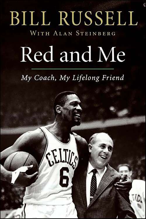 Book cover of Red and Me: My Coach, My Lifelong Friend