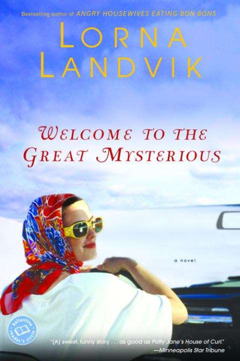 Book cover of Welcome to the Great Mysterious