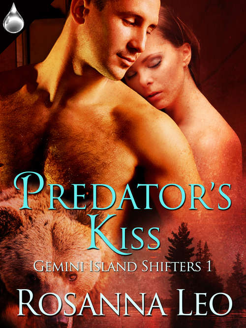 Book cover of Predator's Kiss (Gemini Island Shifters #1)