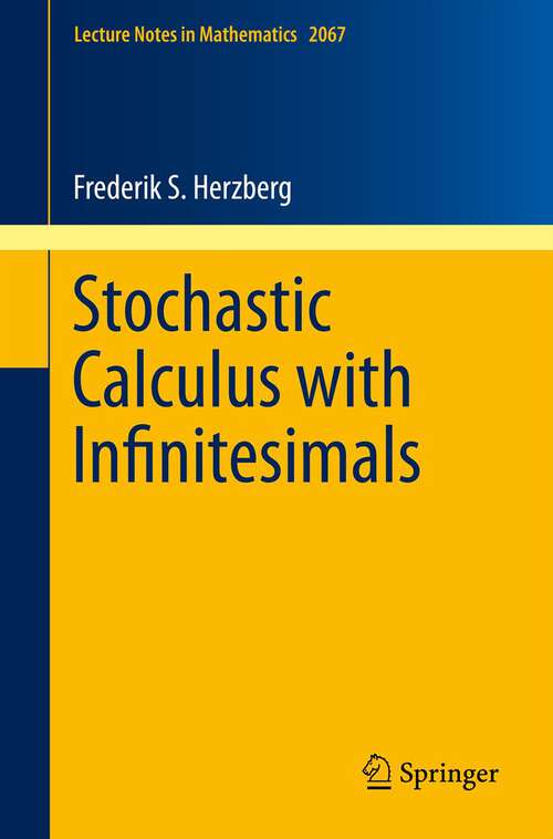 Book cover of Stochastic Calculus with Infinitesimals