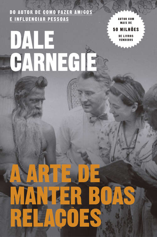 Book cover of A Arte de Manter Boas Relações