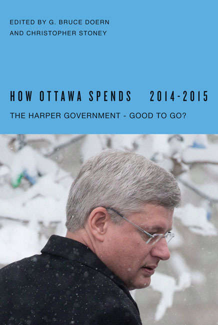 How Ottawa Spends, 2014-2015: The Harper Government - Good to Go?