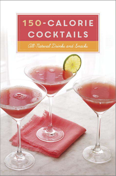 Book cover of 150-Calorie Cocktails