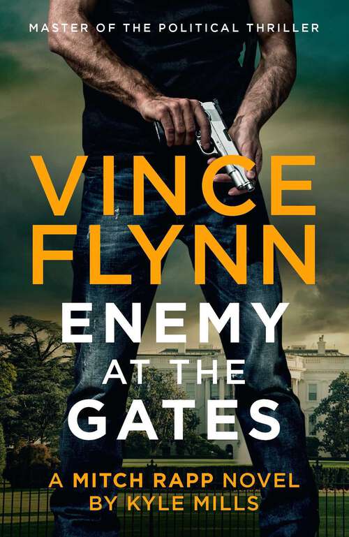 Book cover of Enemy at the Gates (A Mitch Rapp Novel #20)