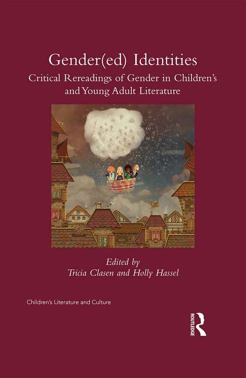 Book cover of Gender: Critical Rereadings of Gender in Children's and Young Adult Literature (Children's Literature and Culture)