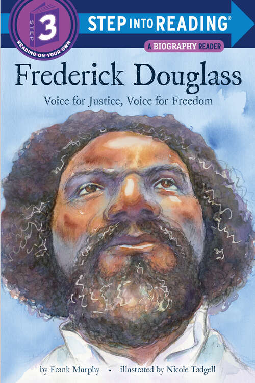 Book cover of Frederick Douglass: Voice for Justice, Voice for Freedom (Step into Reading)