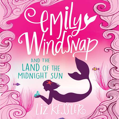 Book cover of Emily Windsnap and the Land of the Midnight Sun: Book 5 (Emily Windsnap #5)