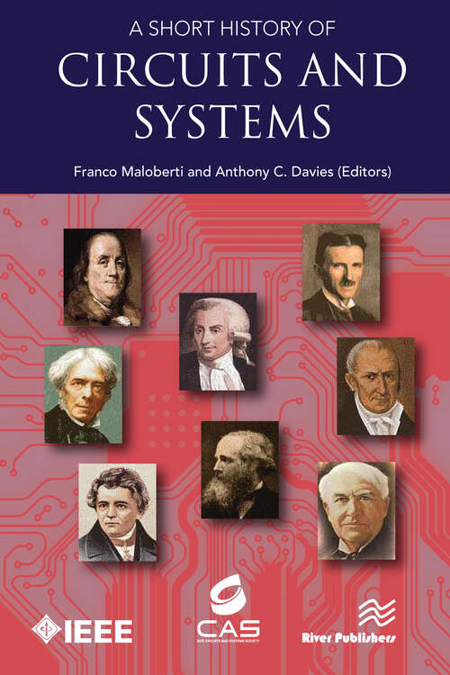 Book cover of A Short History of Circuits and Systems (River Publishers Series In Circuits And Systems Ser.)