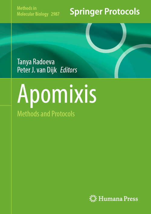 Book cover of Apomixis: Methods and Protocols (Methods in Molecular Biology #2987)