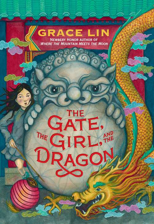 Book cover of The Gate, the Girl, and the Dragon