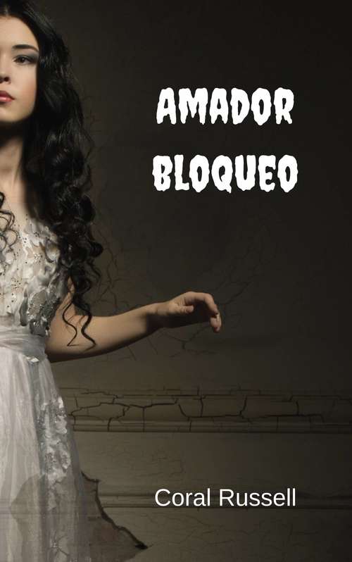Book cover of Amador Bloqueo