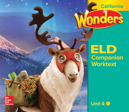 Book cover of Wonders, [Grade 5], Unit 4, ELD Companion Worktext, [Emerging]