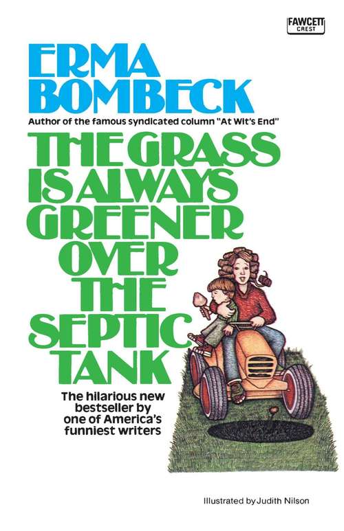 Book cover of The Grass is Always Greener Over the Septic Tank