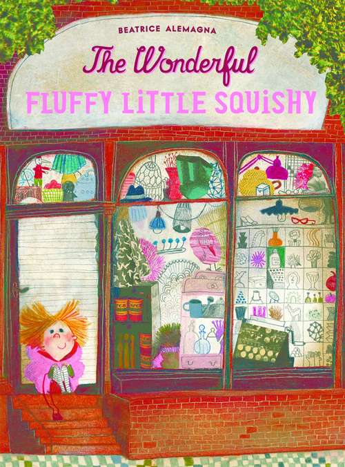 Book cover of The Wonderful Fluffy Little Squishy